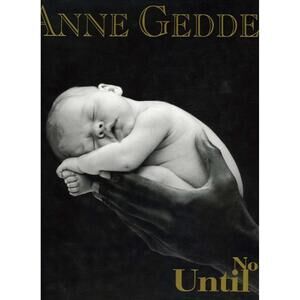 Until Now Book by Anne Geddes